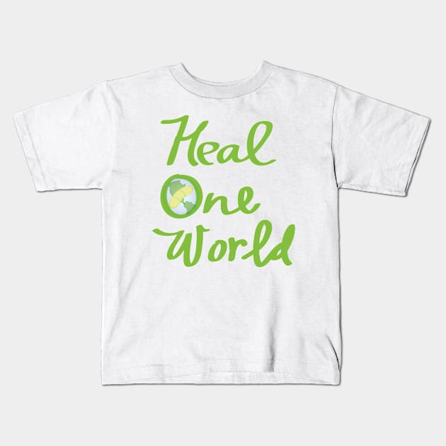 Heal One World Kids T-Shirt by Heal One World